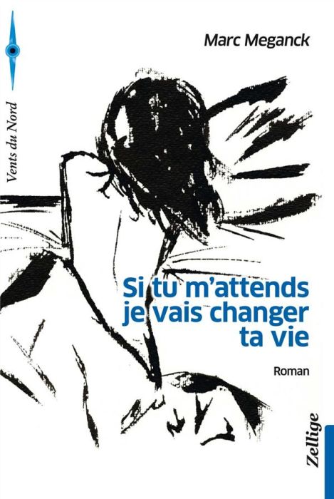 Emprunter Si tu m'attends je vais changer ta vie livre