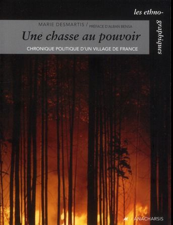 Emprunter UNE CHASSE AU POUVOIR - CHRONIQUE POLITIQUE D'UN VILLAGE.. livre