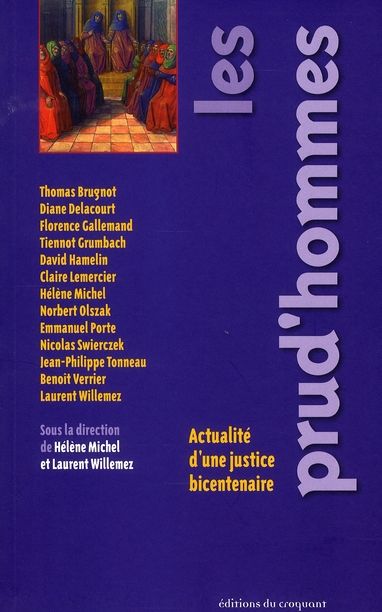 Emprunter Les prud'hommes. Actualité d'une justice bicentenaire livre