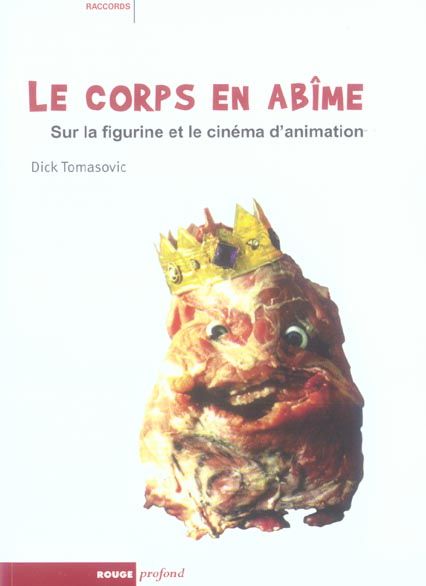 Emprunter Le corps en abîme. Sur la figurine et le cinéma d'animation livre