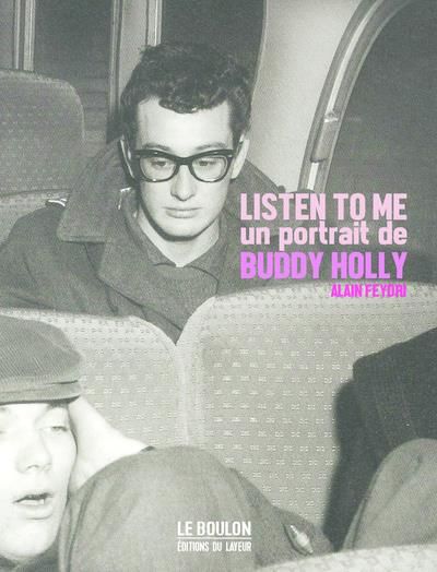 Emprunter Listen to me Un portrait dfe Buddy Holly livre