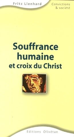 Emprunter SOUFFRANCE HUMAINE ET CROIX DU CHRIST livre