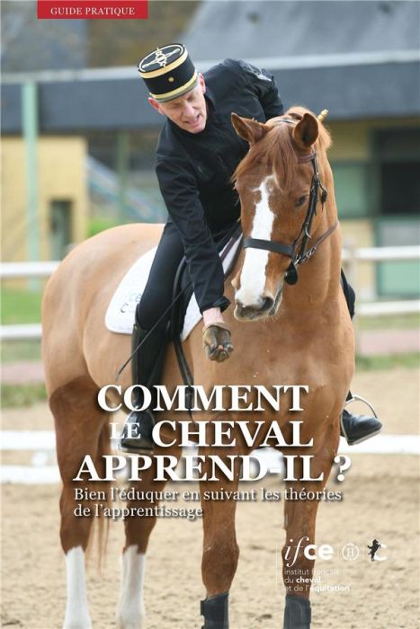 Emprunter Comment le cheval apprend-il ? Bien l'éduquer en suivant les théories de l'apprentissage, 2e édition livre