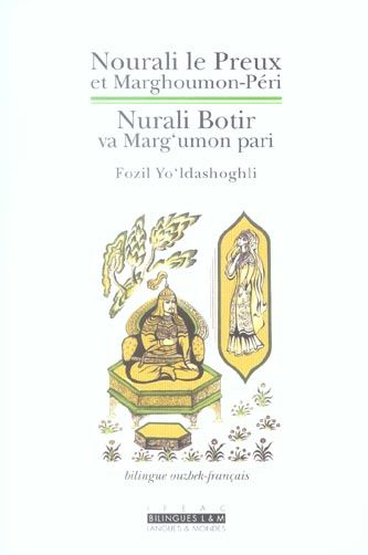 Emprunter Nourali le Preux et Marghoumon-Péri : Nurali Botir va Marg'Umon pari livre