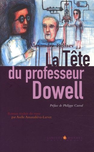 Emprunter La Tête du professeur Dowell livre