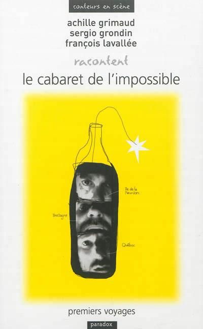 Emprunter Le cabaret de l'impossible. Premiers voyages livre