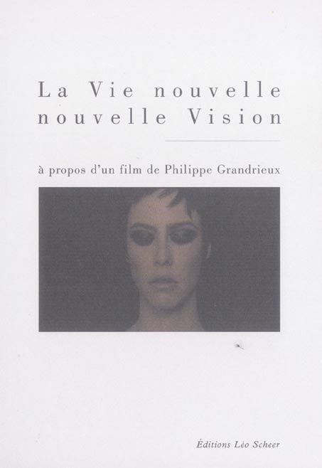 Emprunter La Vie nouvelle / Nouvelle Vision livre