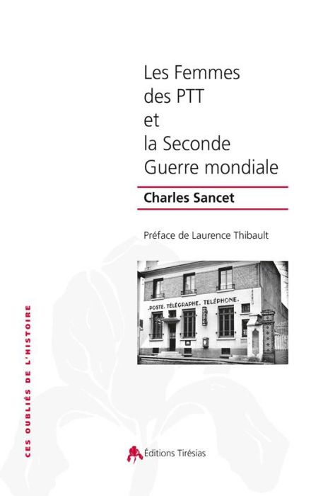 Emprunter Les femmes des PTT et la Seconde Guerre mondiale livre