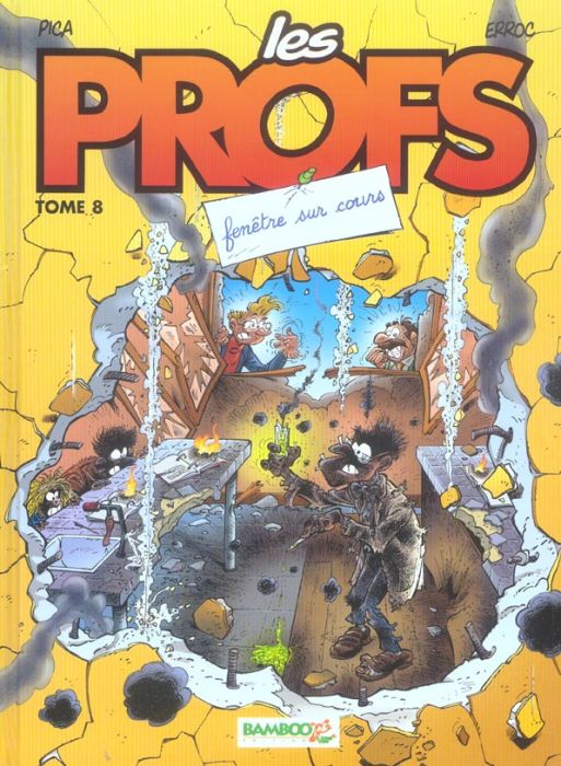 Emprunter Les Profs Tome 8 : Fenêtre sur cours livre