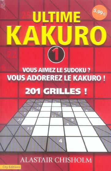 Emprunter Ultime Kakuro. Tome 1 livre