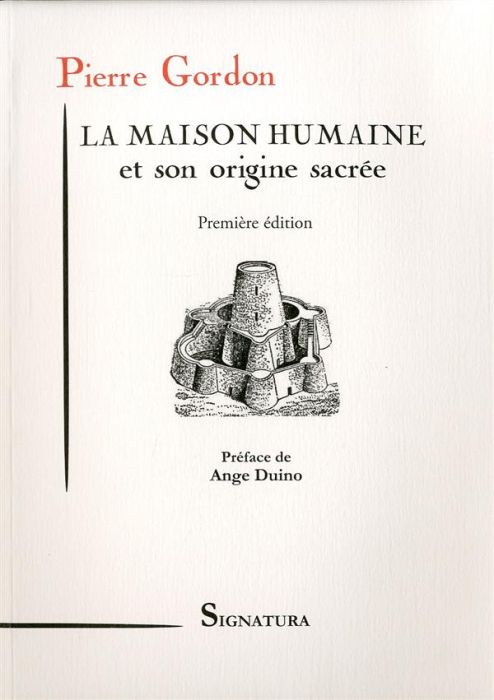 Emprunter La maison humaine et son origine sacrée livre