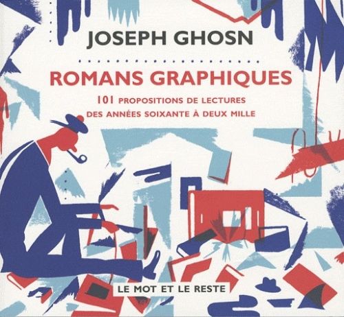 Emprunter Romans graphiques. 101 propositions de lectures des années soixante à deux mille livre