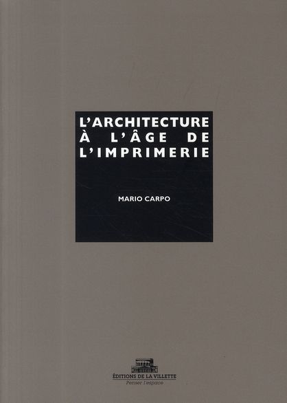 Emprunter L'architecture à l'âge de l'imprimerie. Culture orale, culture écrite, livre et reproduction mécaniq livre