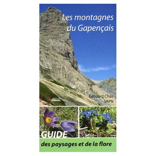 Emprunter Les montagnes du Gapençais. Découverte des paysages et de la flore livre