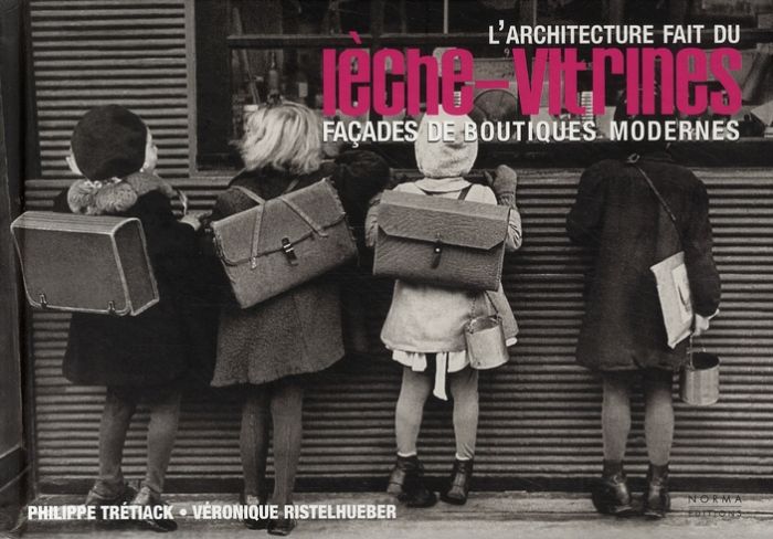 Emprunter L'architecture fait du lèche-vitrines. Façades de boutiques modernes livre