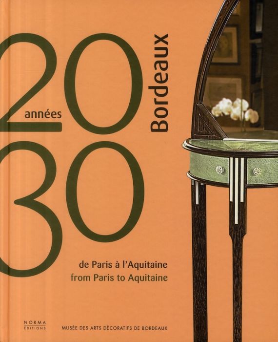 Emprunter Bordeaux années 20-30. De Paris à l'Aquitaine livre