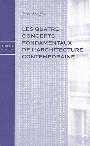 Emprunter Les quatre concepts fondamentaux de l'architecture contemporaine livre