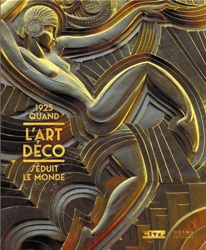 Emprunter 1925, quand l'Art déco séduit le monde livre