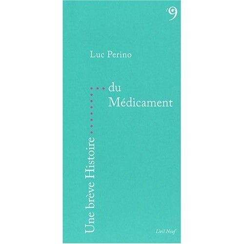 Emprunter Une brève histoire du médicament livre