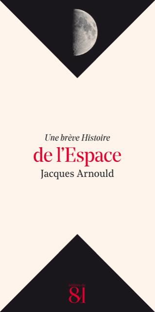 Emprunter Une brève histoire de l'espace. Edition revue et augmentée livre