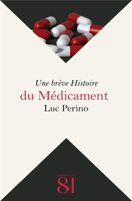 Emprunter Une brève Histoire du Médicament livre