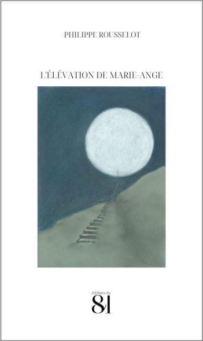 Emprunter L'élévation de Marie-Ange livre