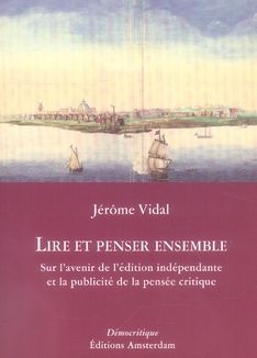 Emprunter Lire et penser ensemble. Sur l'avenir de l'édition indépendante et la publicité de la pensée critiqu livre