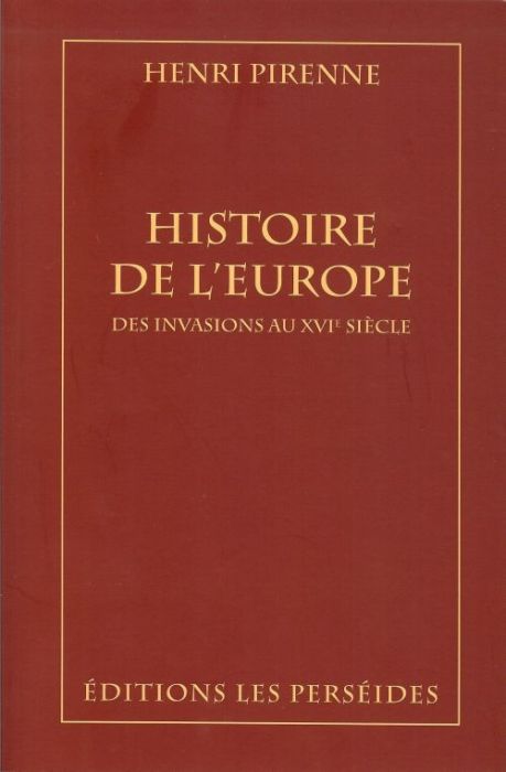 Emprunter Histoire de l'Europe. Des invasions au XVIe siècle livre