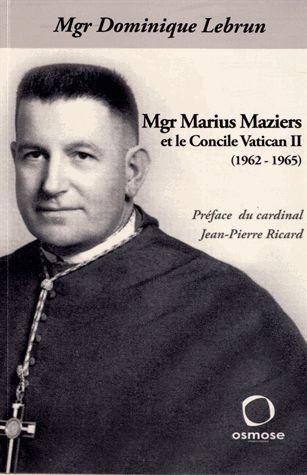 Emprunter Mgr Marius Maziers et le concile Vatican II (1962-1965) livre