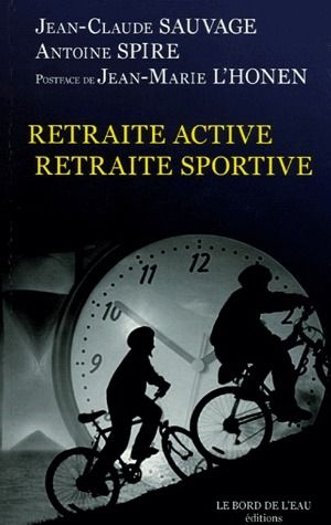 Emprunter Retraite active, retraite sportive livre