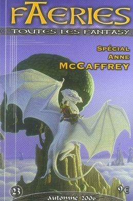 Emprunter Faeries N° 23, Automne 2006 : Spécial Anne McCaffrey livre