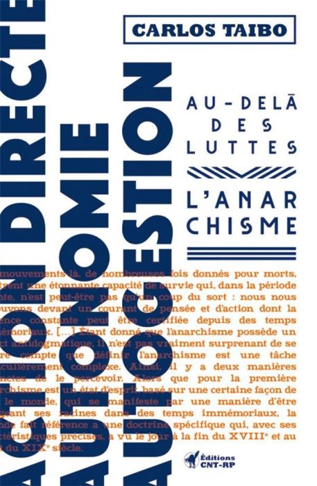 Emprunter Action directe, autonomie, autogestion. Au-delà des luttes : l'anarchisme livre