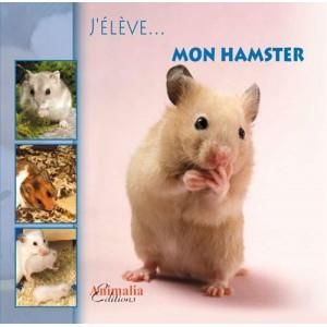 Emprunter J'élève... mon hamster livre