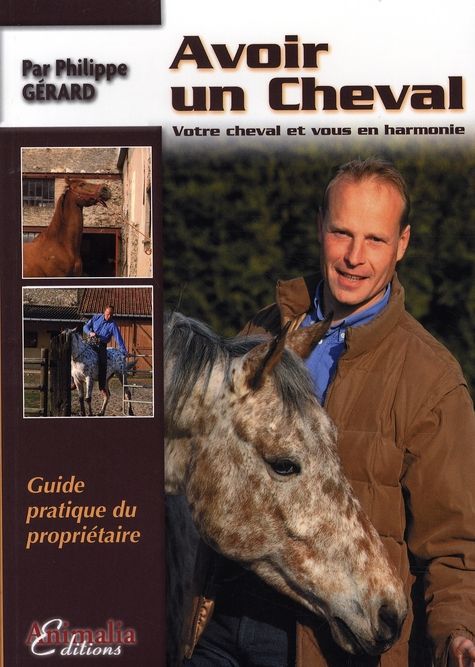 Emprunter Avoir un cheval. Votre cheval et vous en harmonie livre