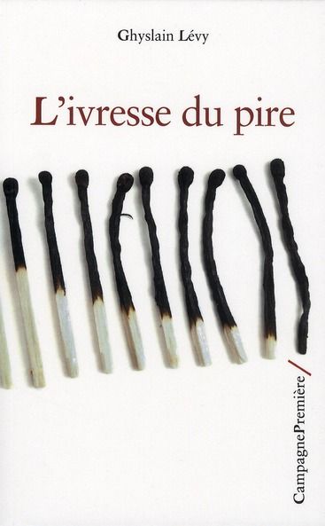 Emprunter L'IVRESSE DU PIRE livre