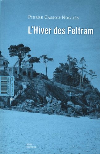 Emprunter L'Hiver des Feltram livre