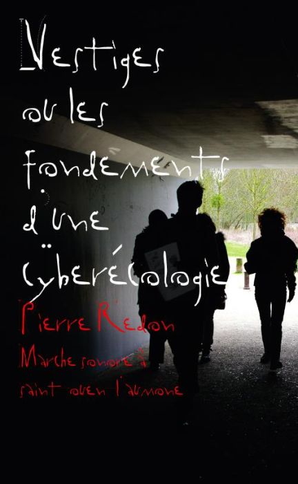 Emprunter Vestiges ou les fondements d'une cyberécologie. Avec 1 DVD livre