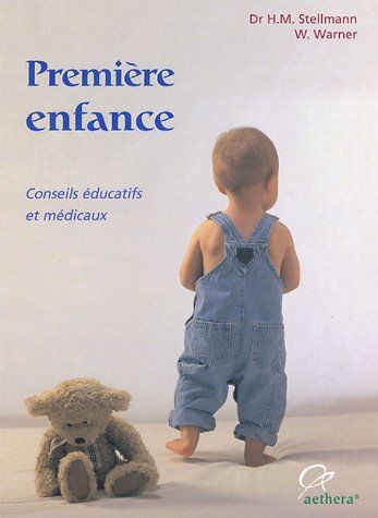 Emprunter Première enfance. De la naissance à la maturité scolaire livre