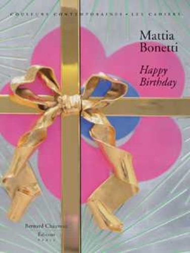 Emprunter Mattia Bonetti Happy Birthday. Avec sérigraphie, Edition limitée livre