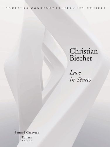 Emprunter Christian Biecher. Lace in Sèvres livre