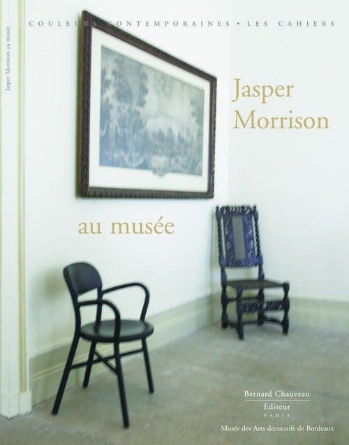 Emprunter Jasper Morrison et le musée des arts décoratifs de Bordeaux livre