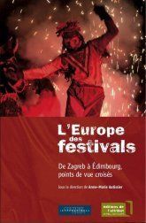 Emprunter L'Europe des festivals. De Zagreb à Edimbourg, points de vue croisés livre