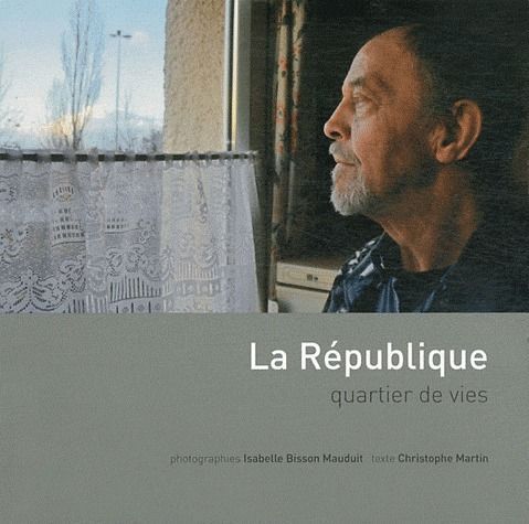 Emprunter La République. Quartier de vie livre