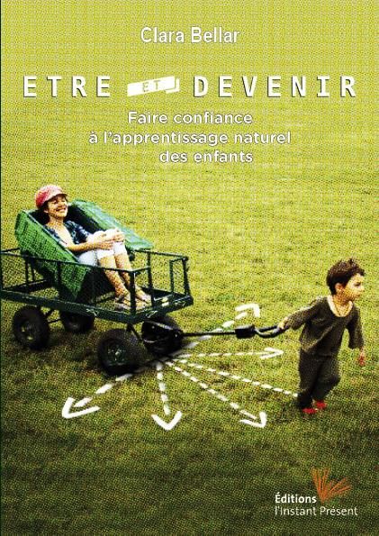 Emprunter Etre et devenir. Faire confiance à l'apprentissage naturel des enfants livre