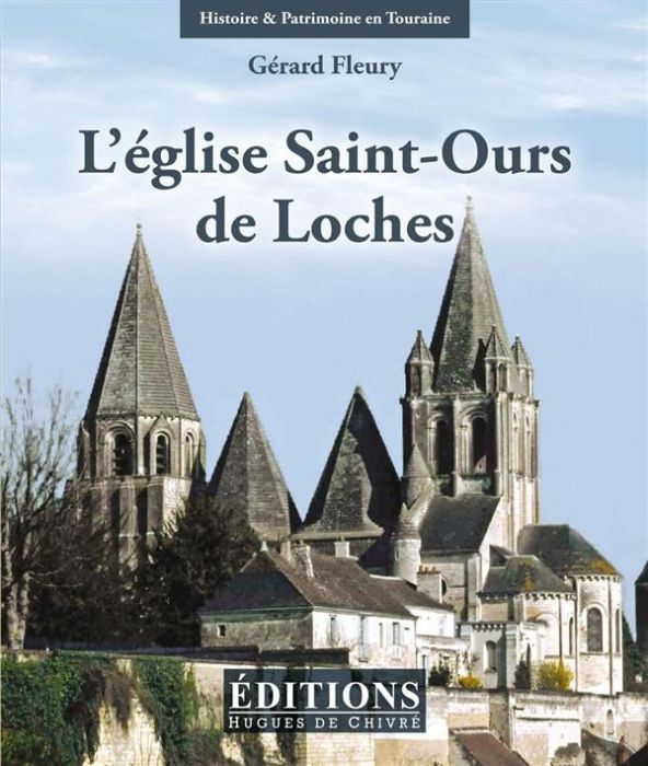 Emprunter L'église Saint-Ours de Loches (anciennement collégiale Notre-Dame) livre