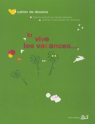 Emprunter Et vive les vacances... livre