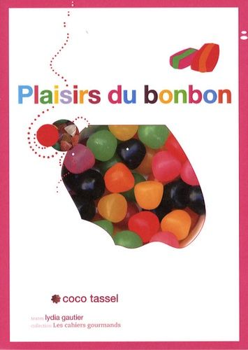 Emprunter Plaisirs du bonbon livre