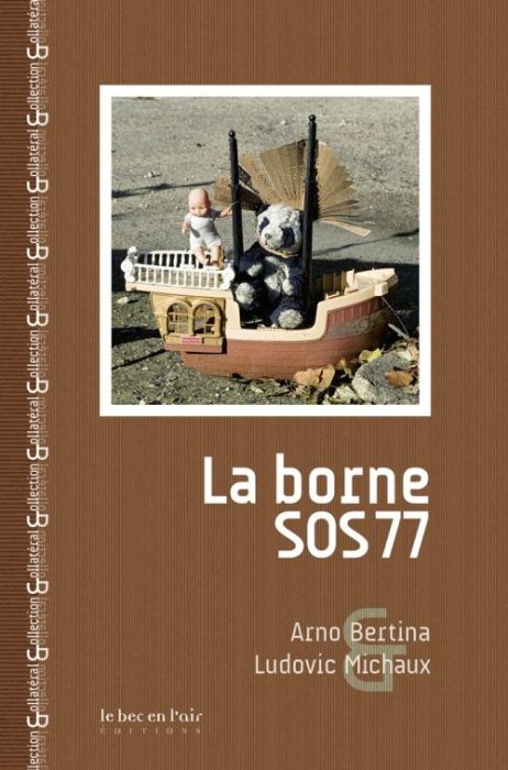 Emprunter La borne SOS 77 livre