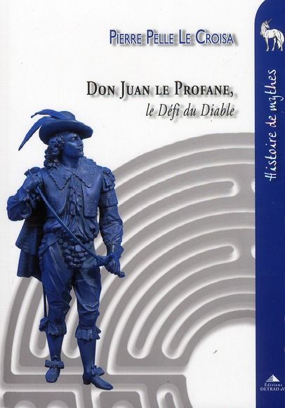 Emprunter Don Juan le Profane. Le Défi du Diable livre