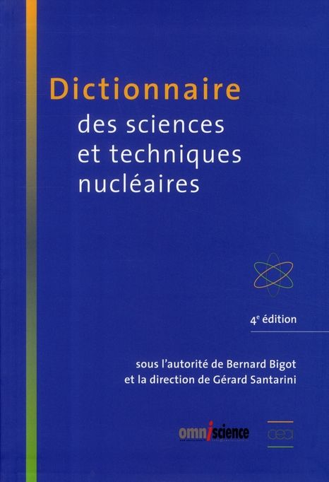 Emprunter Dictionnaire des sciences et techniques nucléaires. 4e édition livre